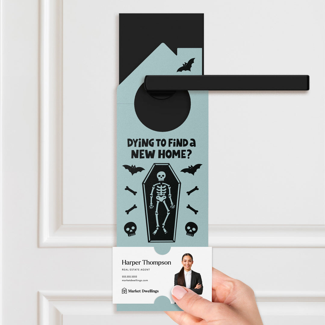 Dying To Find A New Home? Door Hangers Holiday Door Hanger Market Dwellings