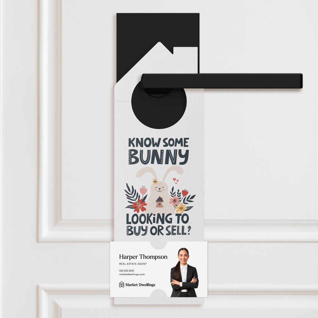 Know Some Bunny Looking to Buy or Sell? Door Hangers Holiday Door Hanger Market Dwellings