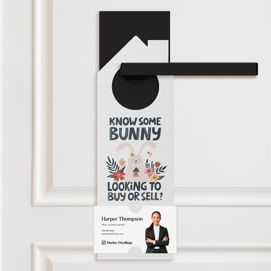 Know Some Bunny Looking to Buy or Sell? Door Hangers Holiday Door Hanger Market Dwellings