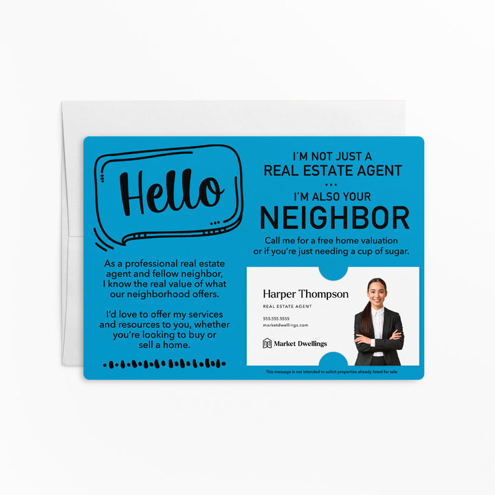 Set of Hello I'm Not Just A Real Estate Agent, I'm Also Your Neighbor Mailers | Envelopes Included Mailer Market Dwellings ARCTIC