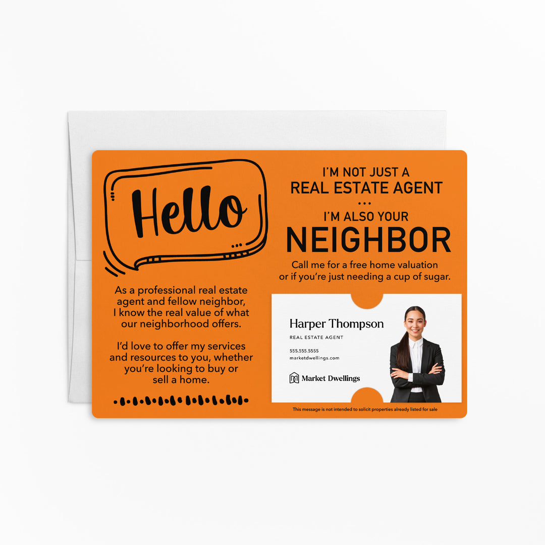 Set of Hello I'm Not Just A Real Estate Agent, I'm Also Your Neighbor Mailers | Envelopes Included Mailer Market Dwellings CARROT