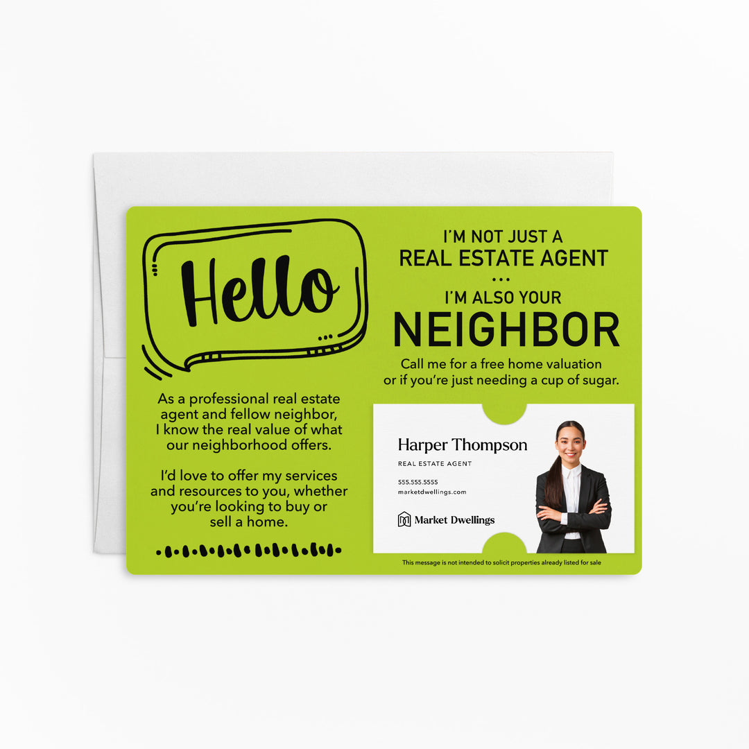 Set of Hello I'm Not Just A Real Estate Agent, I'm Also Your Neighbor Mailers | Envelopes Included Mailer Market Dwellings GREEN APPLE