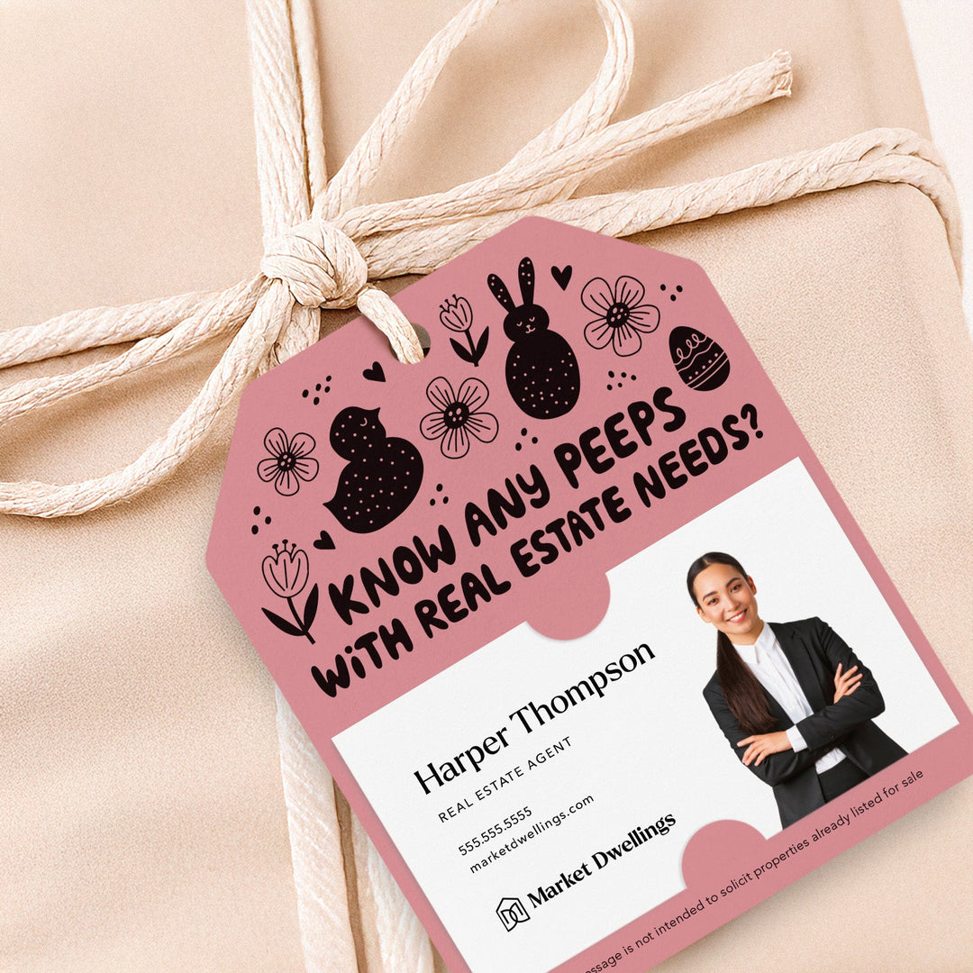 Know Any Peeps with Real Estate Needs | Gift Tags