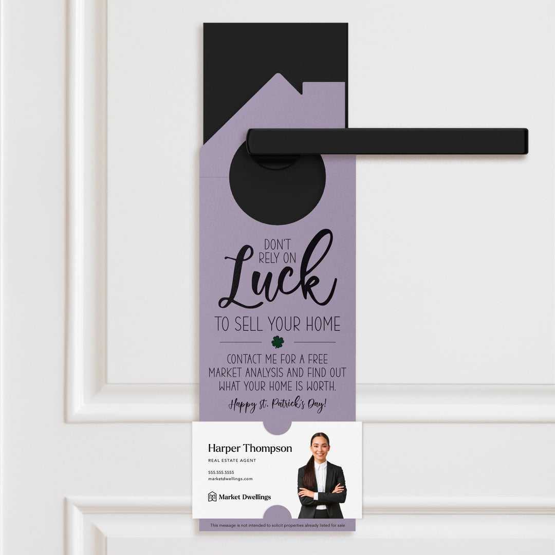 Don't Rely On Luck To Sell Your Home Door Hangers Holiday Door Hanger Market Dwellings LIGHT PURPLE