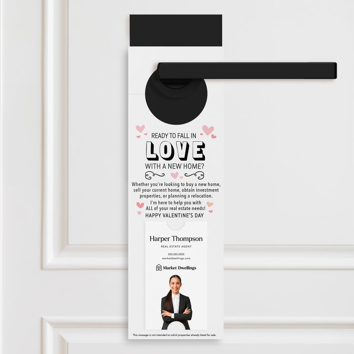 Vertical | "Ready to Fall in Love with a New Home" | Valentine's Day Door Hanger | V1-DH005 Holiday Door Hanger Market Dwellings