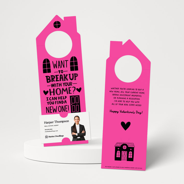 Want To Break Up With Your Home? I Can Help You Find A New One! | Valentine's Day Door Hangers | 150-DH002 Door Hanger Market Dwellings RAZZLE BERRY  