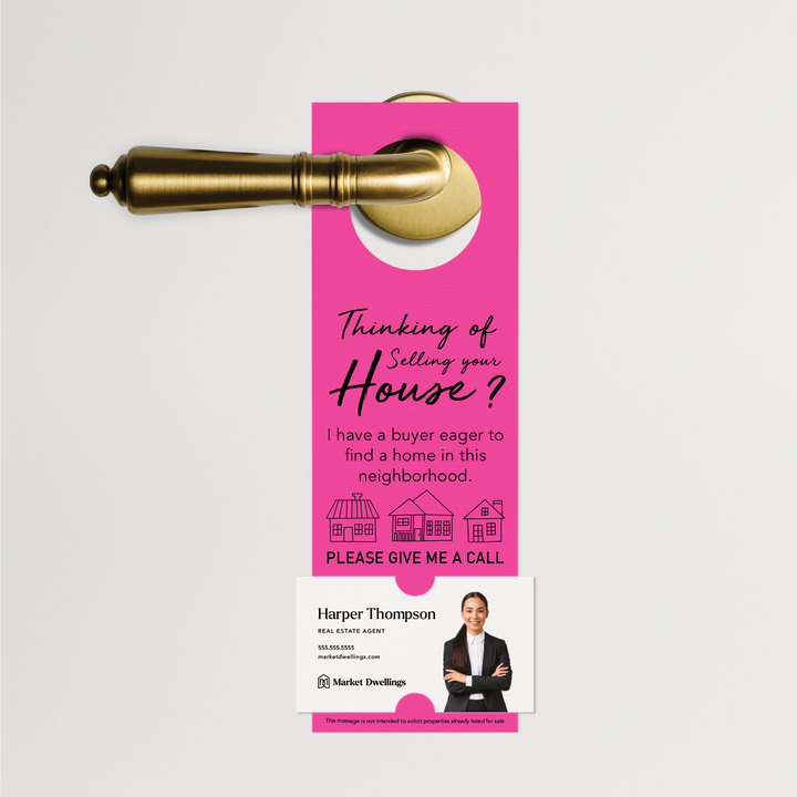 "Thinking of Selling? I Have a Buyer" | Door Hanger | 6-DH001 Door Hanger Market Dwellings RAZZLE BERRY  