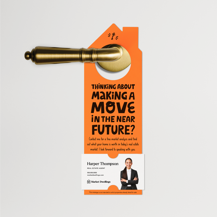 Thinking About Making A Move | Real Estate Door Hangers | 64-DH002 Door Hanger Market Dwellings CARROT  