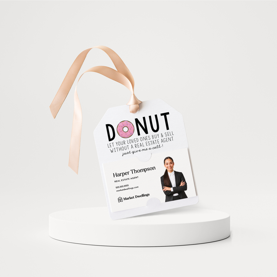 Donut Let Your Loved Ones... | Pop By Gift Tags | 21-GT001 Gift Tag Market Dwellings   