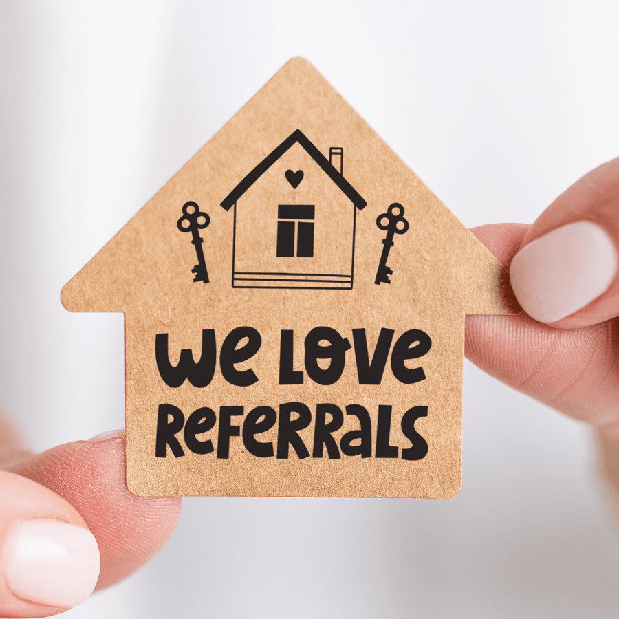 We Love Referrals | House Shaped Label Stickers | 3-LB1 Stickers Market Dwellings