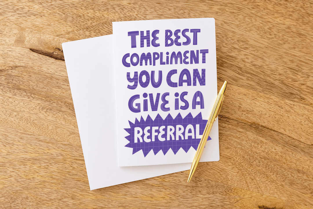 Set of The Best Compliment You Can Give is a Referral Greeting Cards | Envelopes Included  | 31-GC001 Greeting Card Market Dwellings