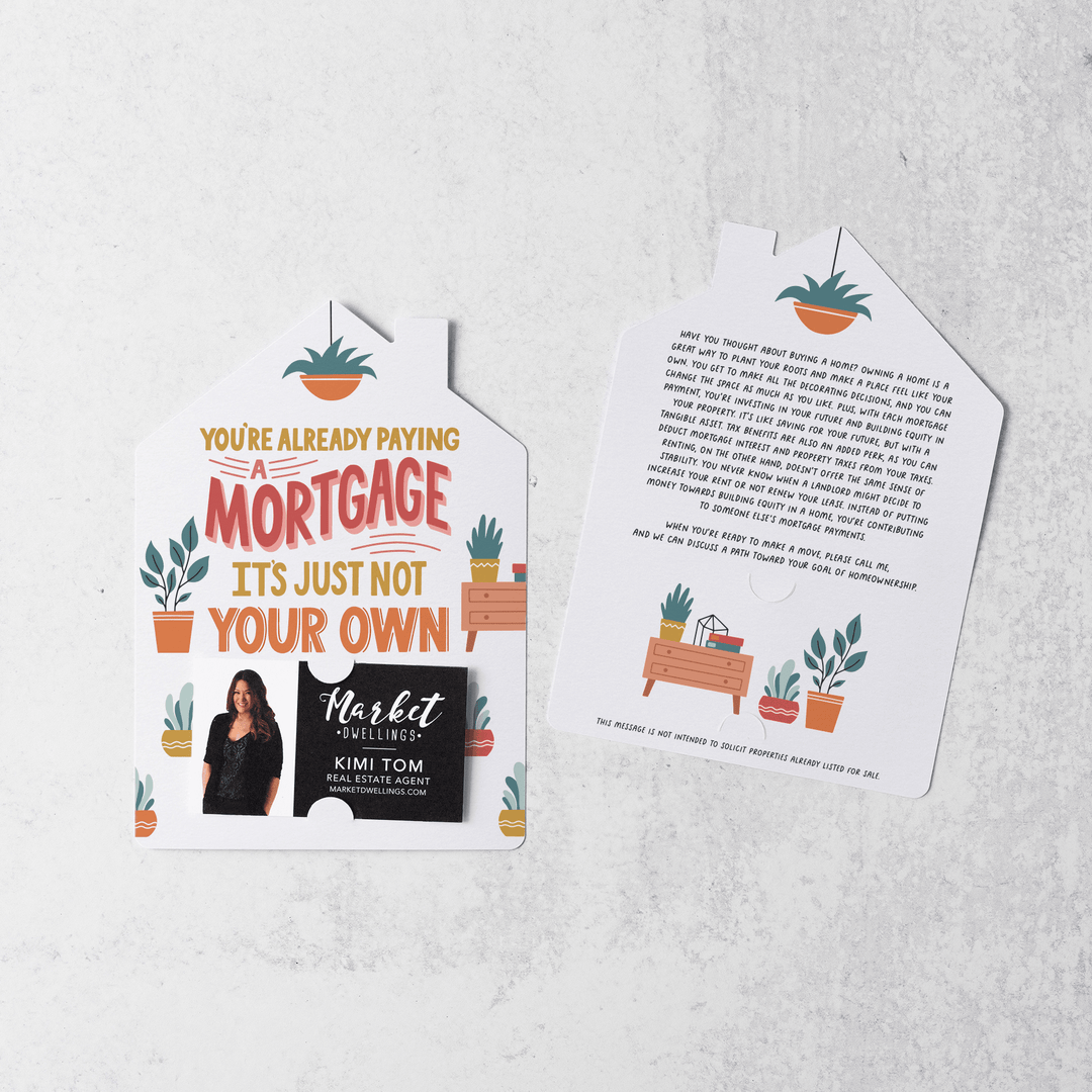 Set of You're Already Paying A Mortgage It's Just Not Your Own | Mailers | Envelopes Included | M108-M001 - Market Dwellings