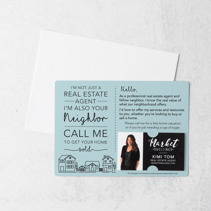 Set of I'm not just a Real Estate Agent, I'm also your Neighbor Mailer | Envelopes Included | M2-M003 Mailer Market Dwellings LIGHT BLUE  
