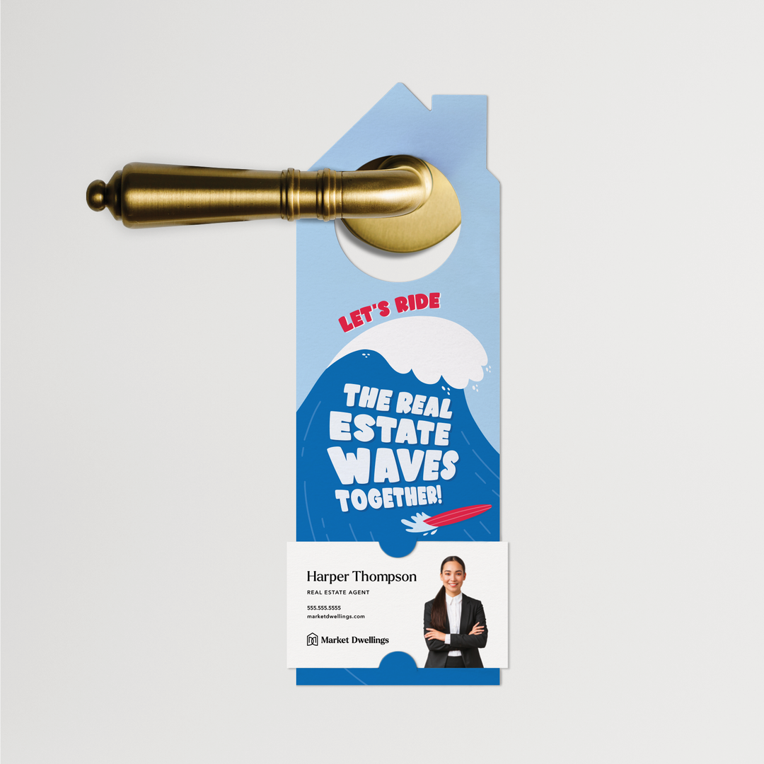 Let's Ride The Real Estate Waves Together! | Summer Door Hangers | 363-DH002-AB Door Hanger Market Dwellings   