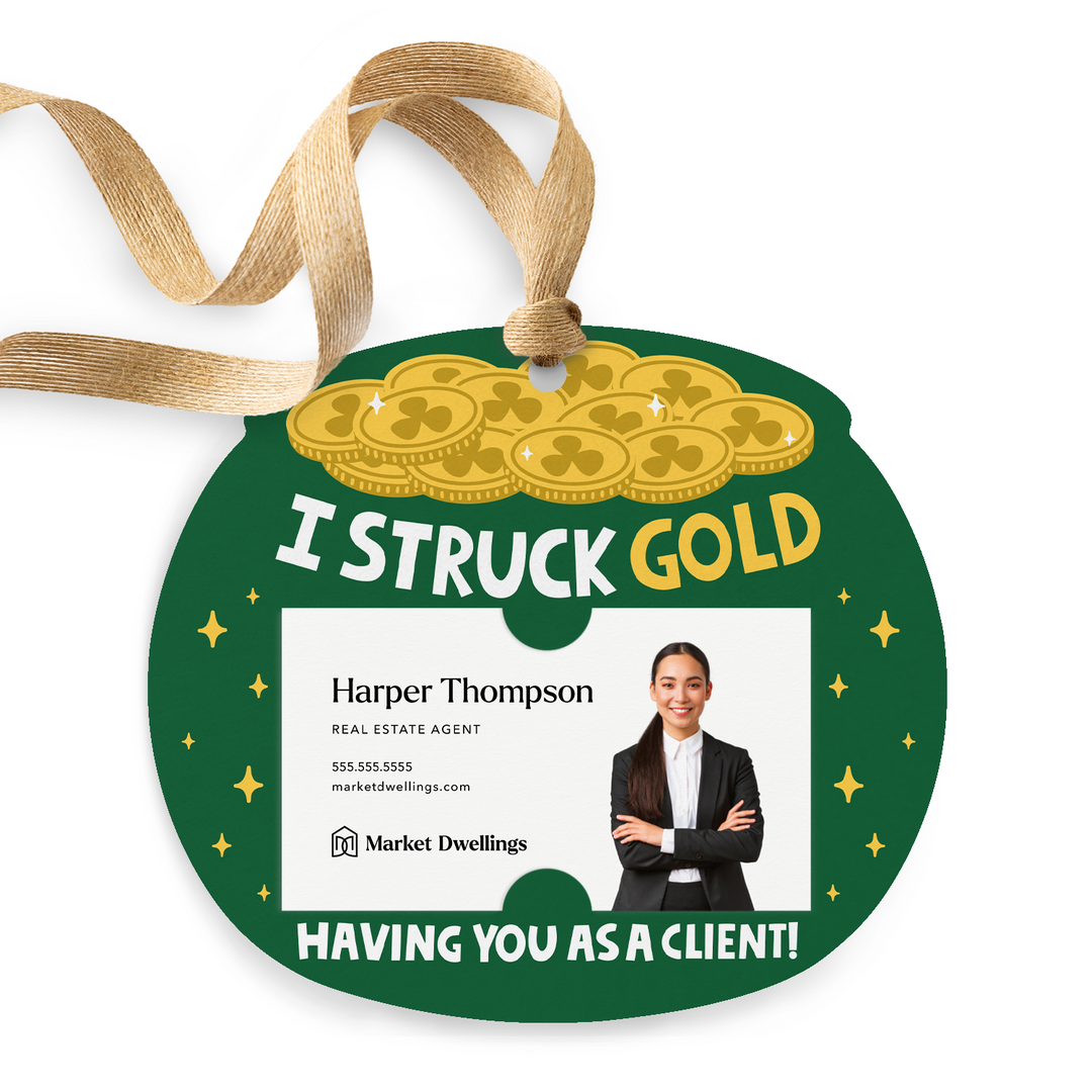 I Struck GOLD Having You As A Client! | St. Patrick's Day Gift Tags | 8-GT002-AB Gift Tag Market Dwellings GREEN