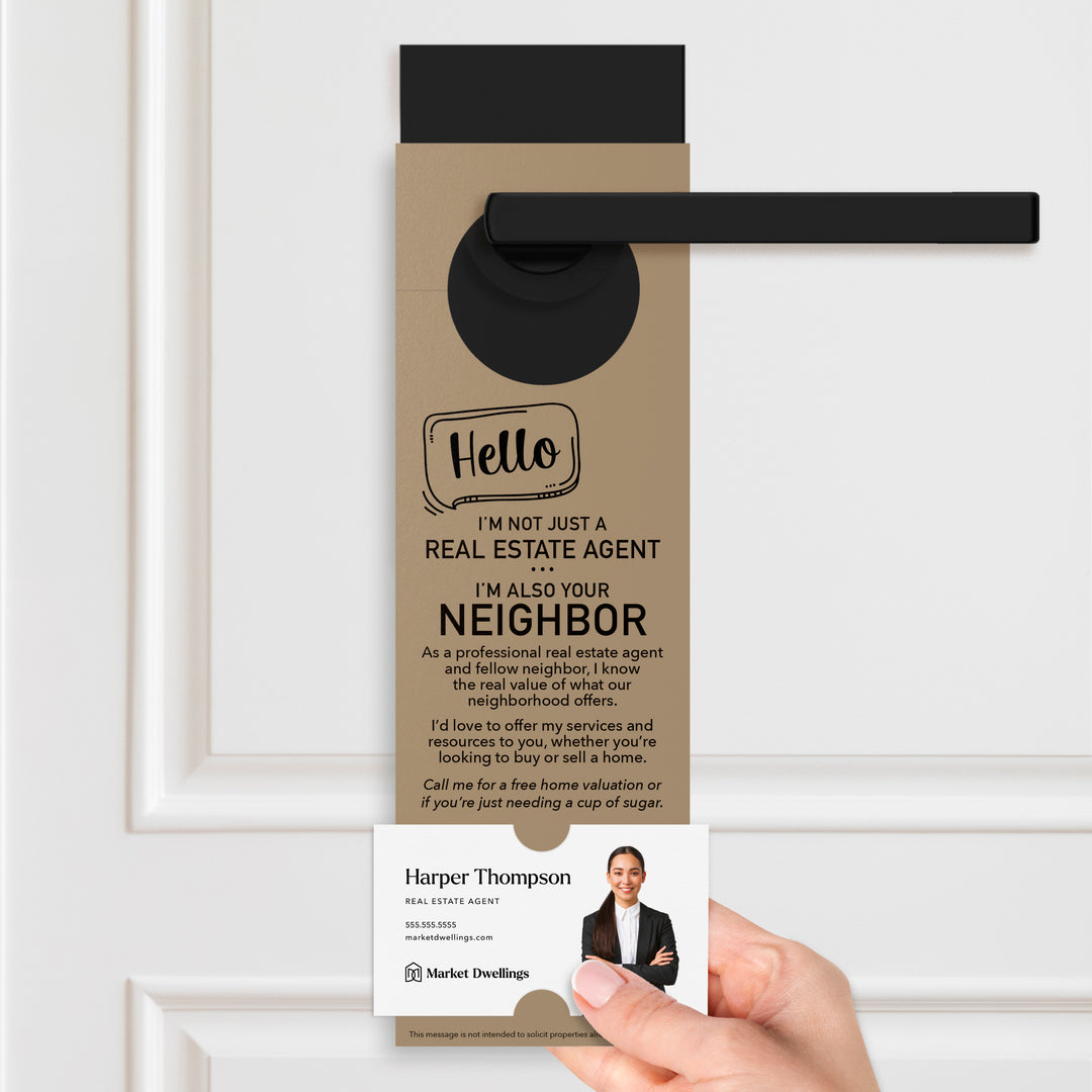 Hello I'm Not Just A Real Estate Agent | Door Hangers Door Hanger Market Dwellings