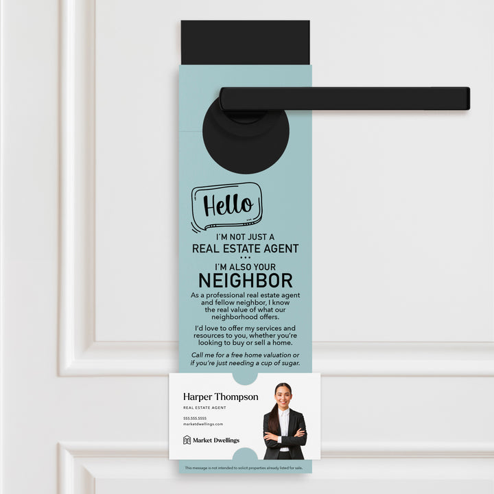 Hello I'm Not Just A Real Estate Agent | Door Hangers Door Hanger Market Dwellings LIGHT BLUE