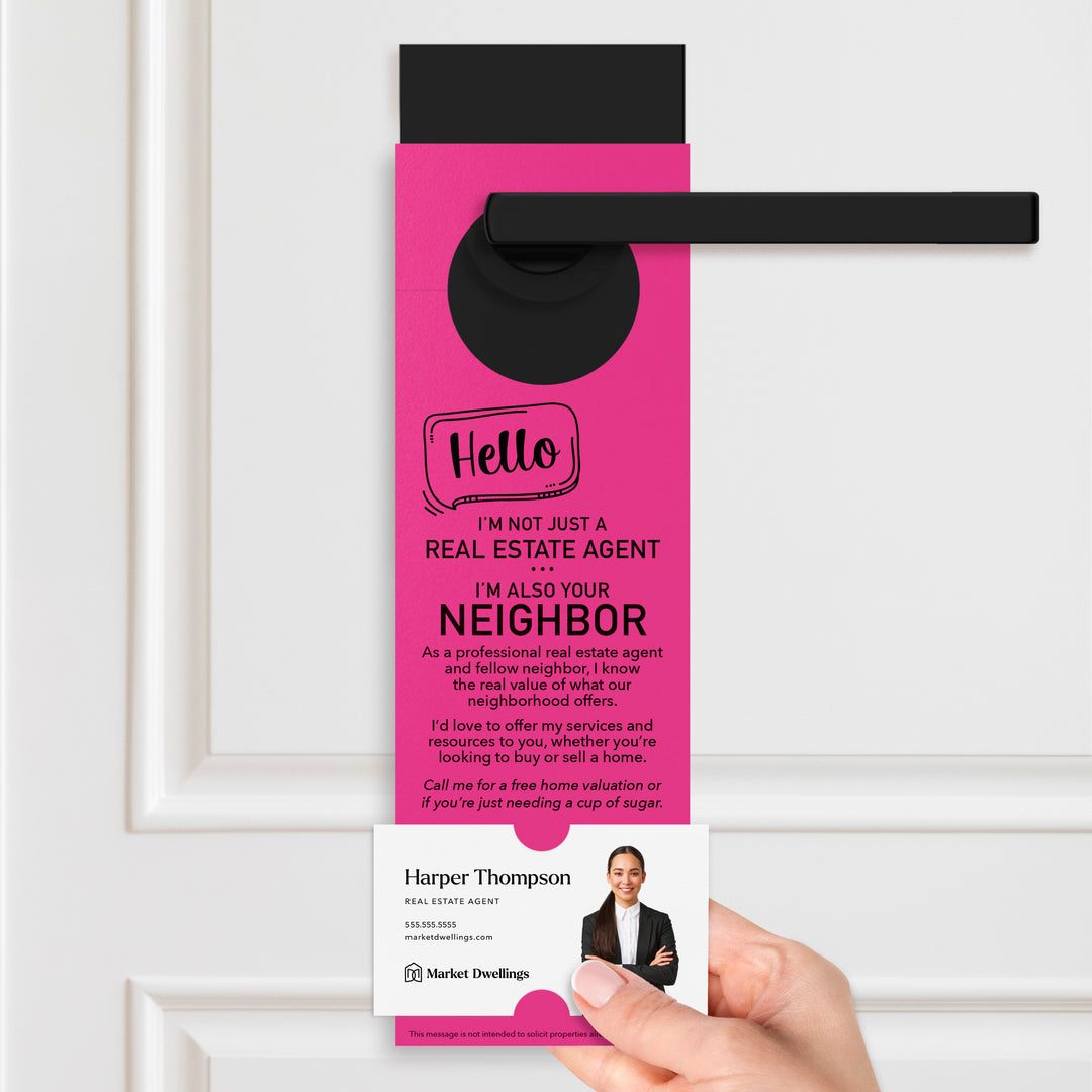 Hello I'm Not Just A Real Estate Agent | Door Hangers Door Hanger Market Dwellings