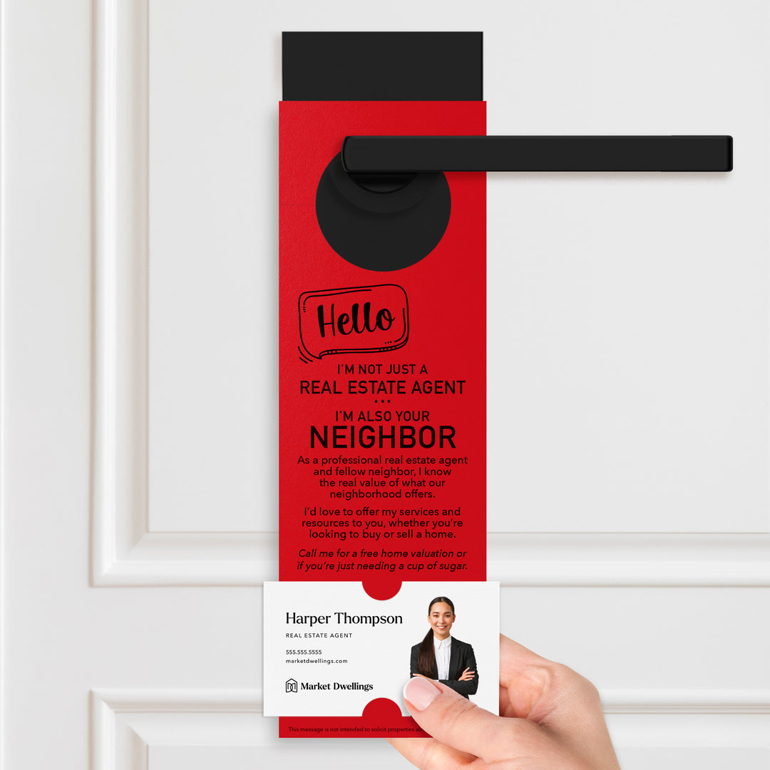 Hello I'm Not Just A Real Estate Agent | Door Hangers Door Hanger Market Dwellings