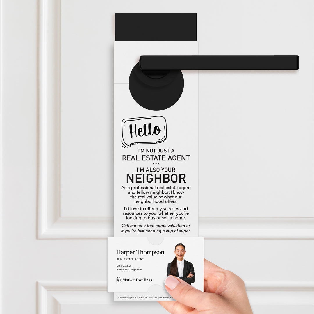 Hello I'm Not Just A Real Estate Agent | Door Hangers Door Hanger Market Dwellings