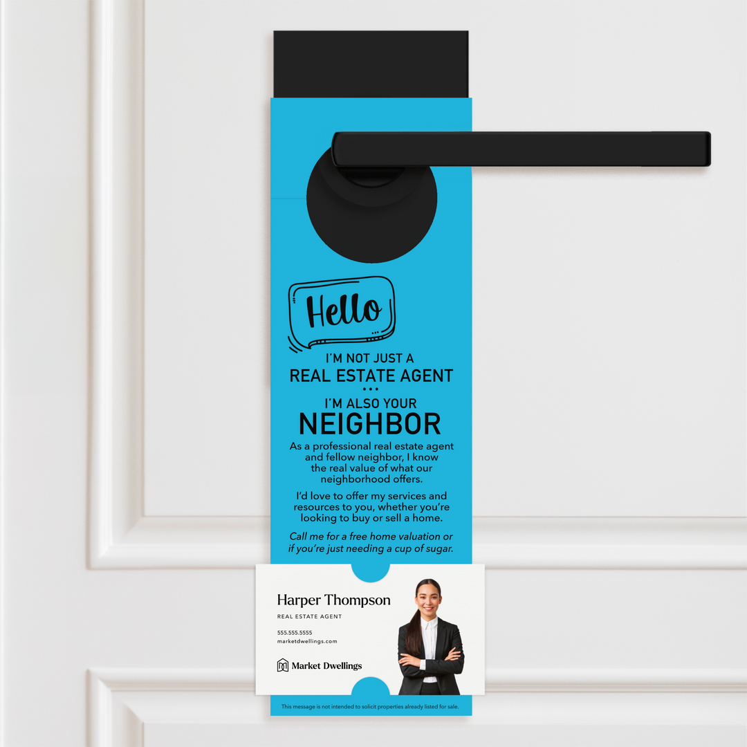 Hello I'm not just a Real Estate Agent | Door Hanger | 1-DH001 Door Hanger Market Dwellings ARCTIC  