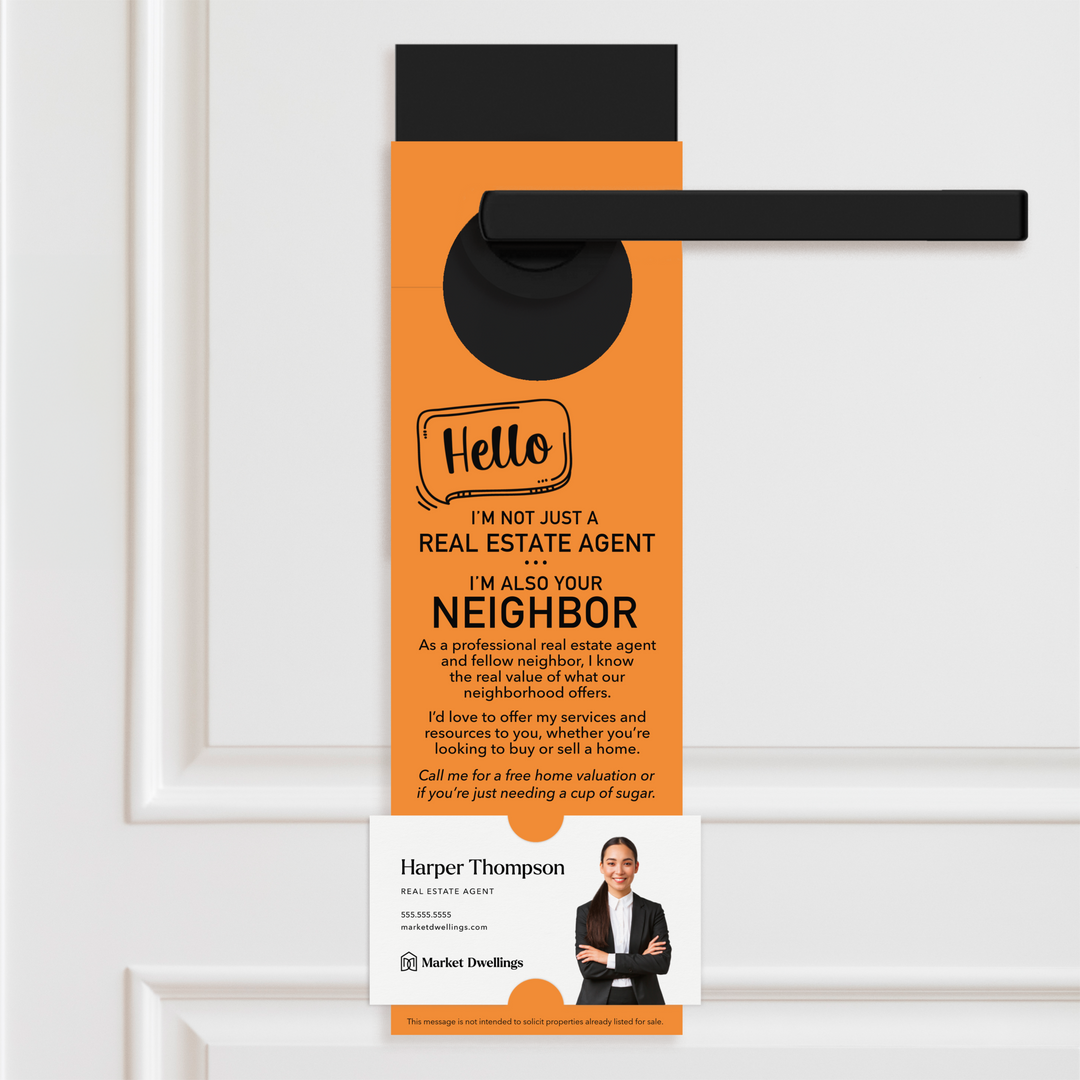 Hello I'm not just a Real Estate Agent | Door Hanger | 1-DH001 Door Hanger Market Dwellings CARROT  