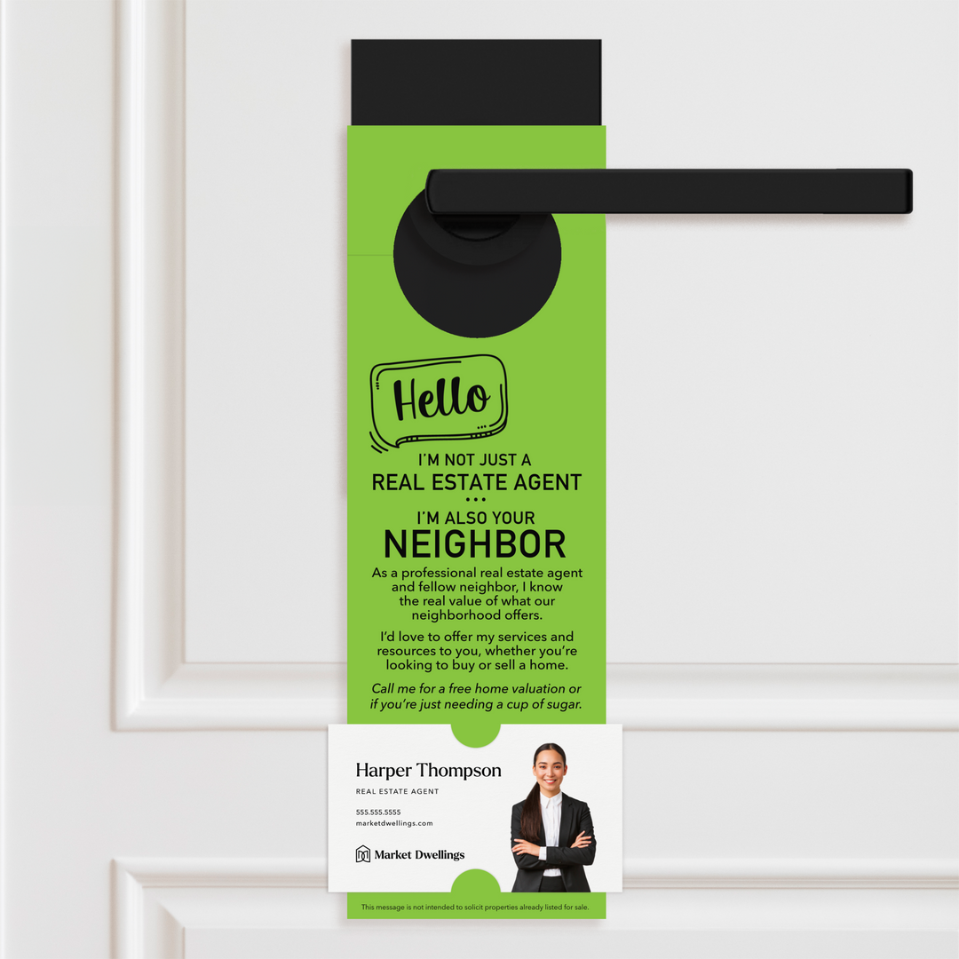 Hello I'm not just a Real Estate Agent | Door Hanger | 1-DH001 Door Hanger Market Dwellings GREEN APPLE  