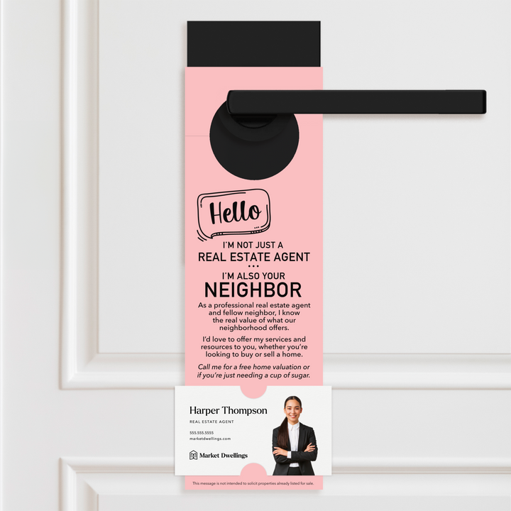 Hello I'm not just a Real Estate Agent | Door Hanger | 1-DH001 Door Hanger Market Dwellings LIGHT PINK  