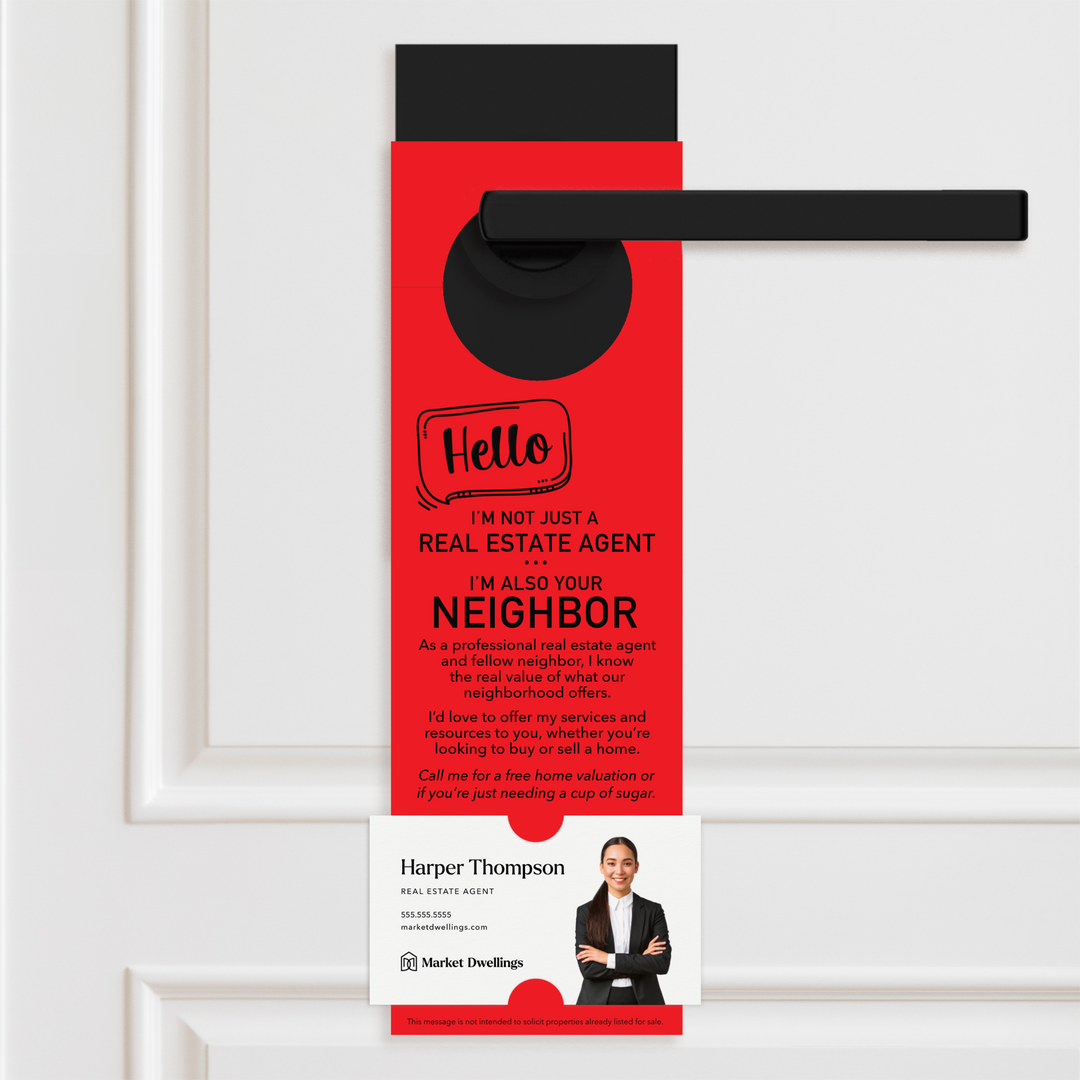 Hello I'm not just a Real Estate Agent | Door Hanger | 1-DH001 Door Hanger Market Dwellings SCARLET  