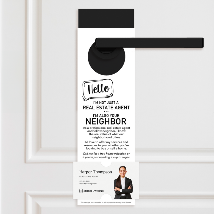 Hello I'm not just a Real Estate Agent | Door Hanger | 1-DH001 Door Hanger Market Dwellings WHITE  