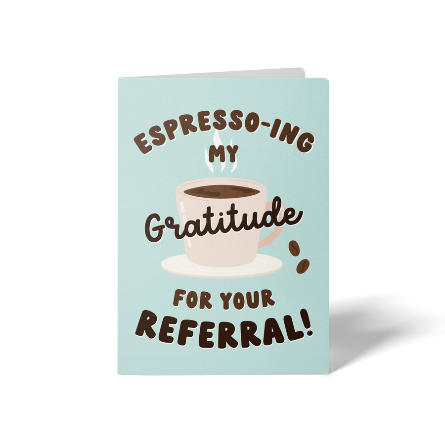 Set of Espresso-ing My Gratitude for Your Referral! | Greeting Cards | Envelopes Included | 107-GC001 Greeting Card Market Dwellings