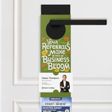 Your Referrals Make My Business Bloom | Door Hangers Season Door Hanger Market Dwellings