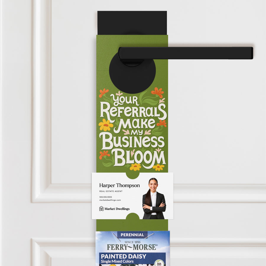 Your Referrals Make My Business Bloom | Spring Door Hangers | 11-DH003 Door Hanger Market Dwellings