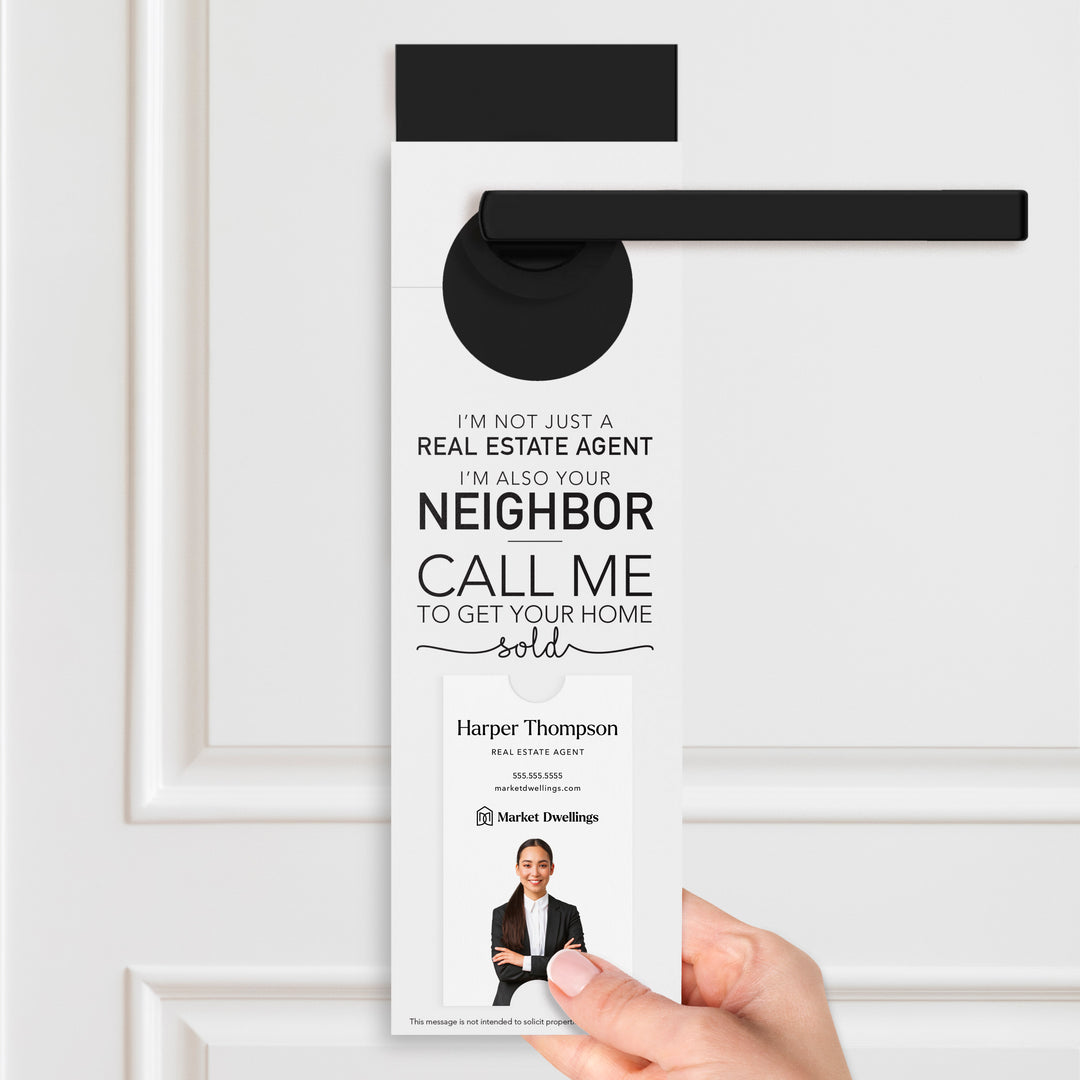 Vertical | I'm not just a Real Estate Agent | Door Hangers | 11-DH005 Door Hanger Market Dwellings