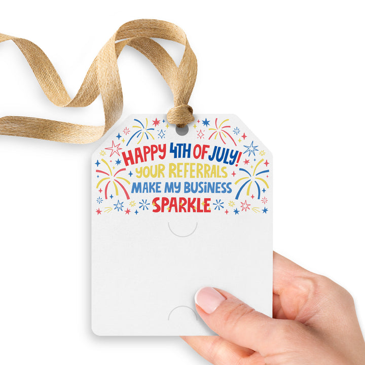 Happy 4th of July | Your Referrals Make My Business Sparkle Pop By | Gift Tags Gift Tag Market Dwellings