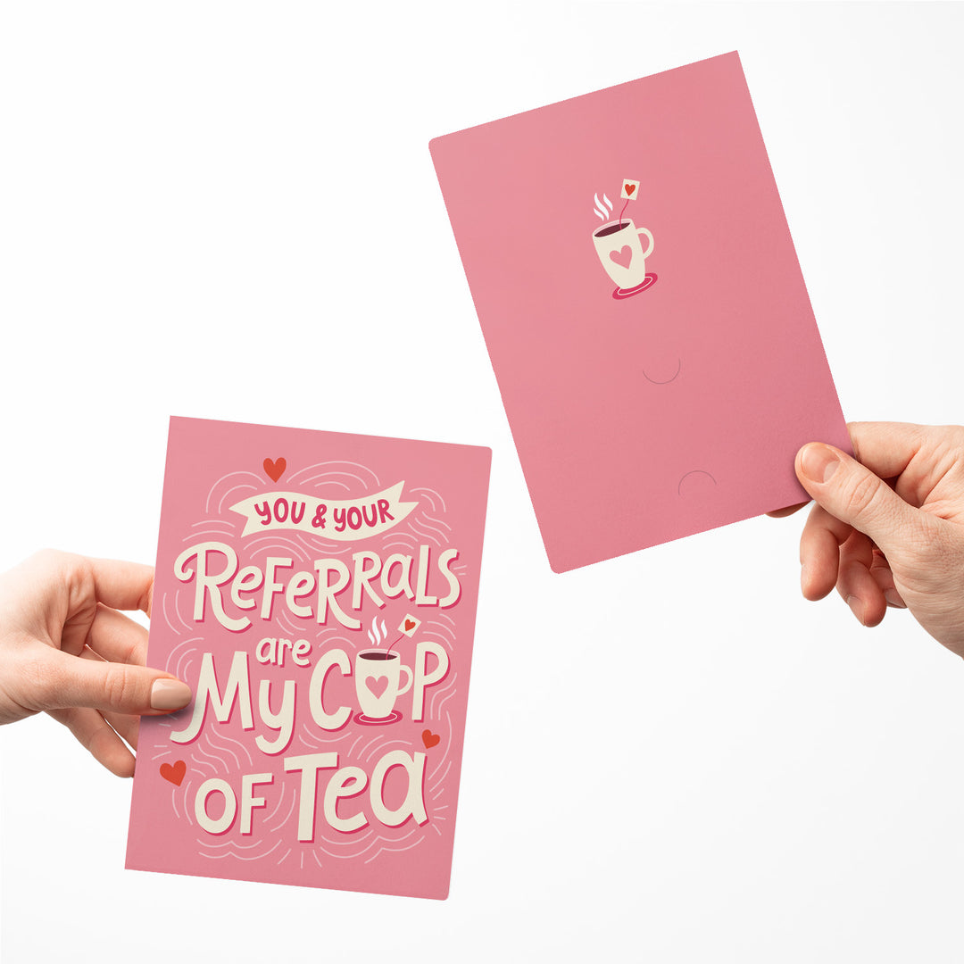 Set of You And Your Referrals Are My Cup Of Tea | Valentine's Day Greeting Cards | Envelopes Included | 115-GC001 Greeting Card Market Dwellings