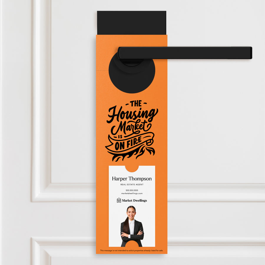 Vertical | The Housing Market is on Fire | Double Sided Real Estate Door Hangers | 12-DH005 Door Hanger Market Dwellings CARROT