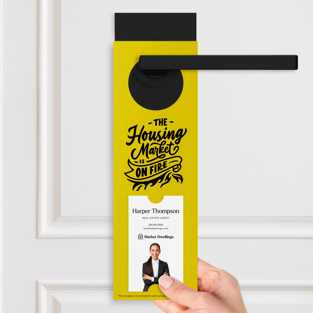 Vertical | The Housing Market is on Fire | Double Sided Real Estate Door Hangers | 12-DH005 Door Hanger Market Dwellings