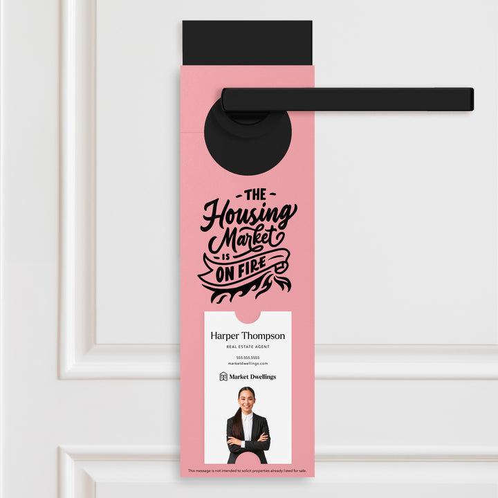 Vertical | The Housing Market is on Fire | Double Sided Real Estate Door Hangers | 12-DH005 Door Hanger Market Dwellings LIGHT PINK