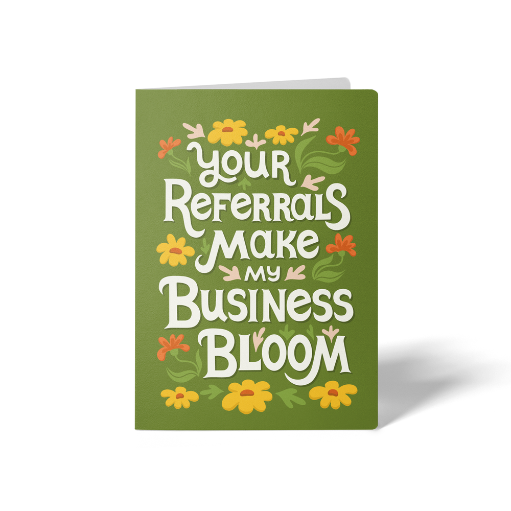 Your Referrals Make My Business Bloom | Real Estate Greeting Cards with Envelopes Greeting Card Market Dwellings