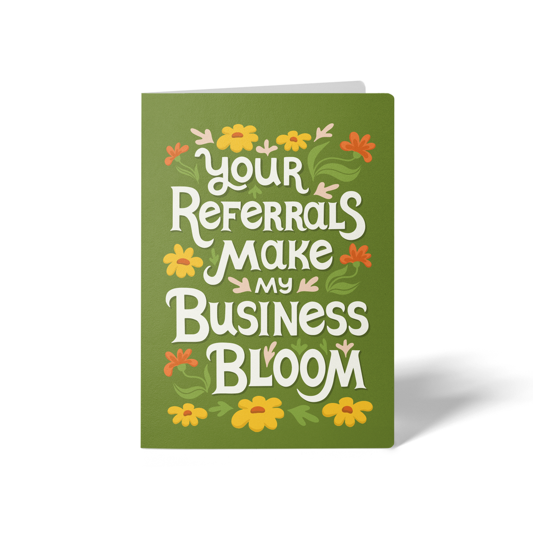 Set of Your Referrals Make My Business Bloom Greeting Cards | Envelopes Included Greeting Card Market Dwellings