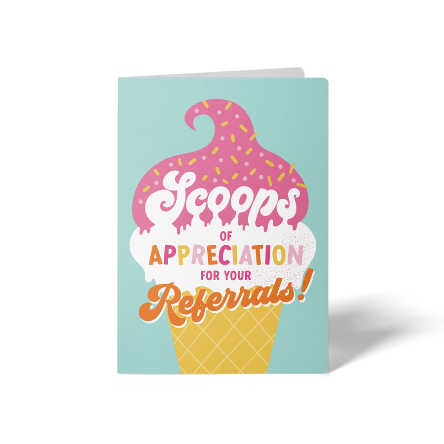 Set of Scoops Of Appreciation For Your Referrals! Greeting Cards | Envelopes Included Greeting Card Market Dwellings