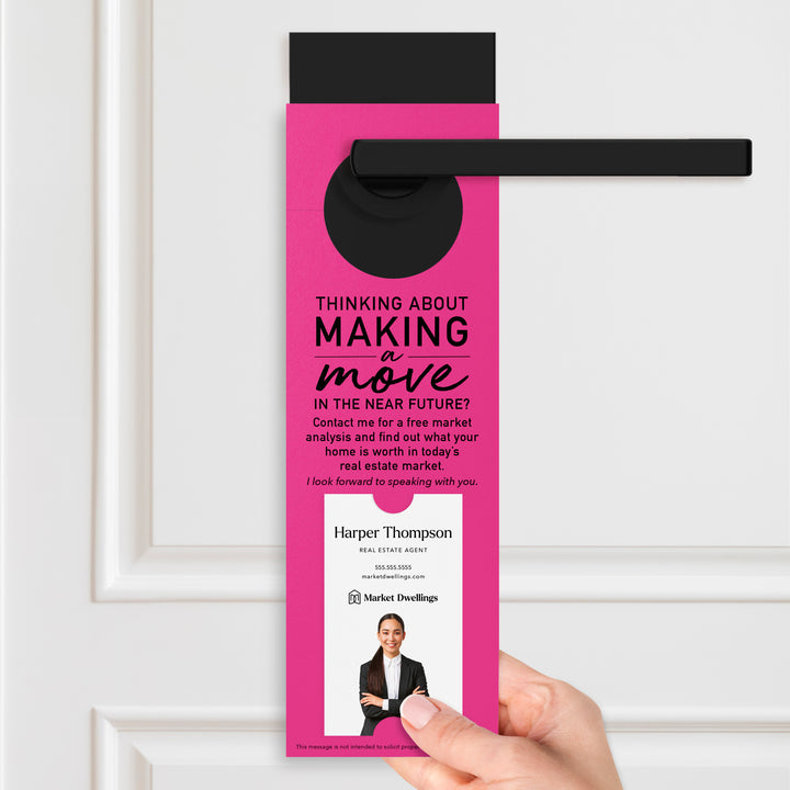 Thinking About Making A Move | Vertical Real Estate Door Hangers | 14-DH005 Door Hanger Market Dwellings