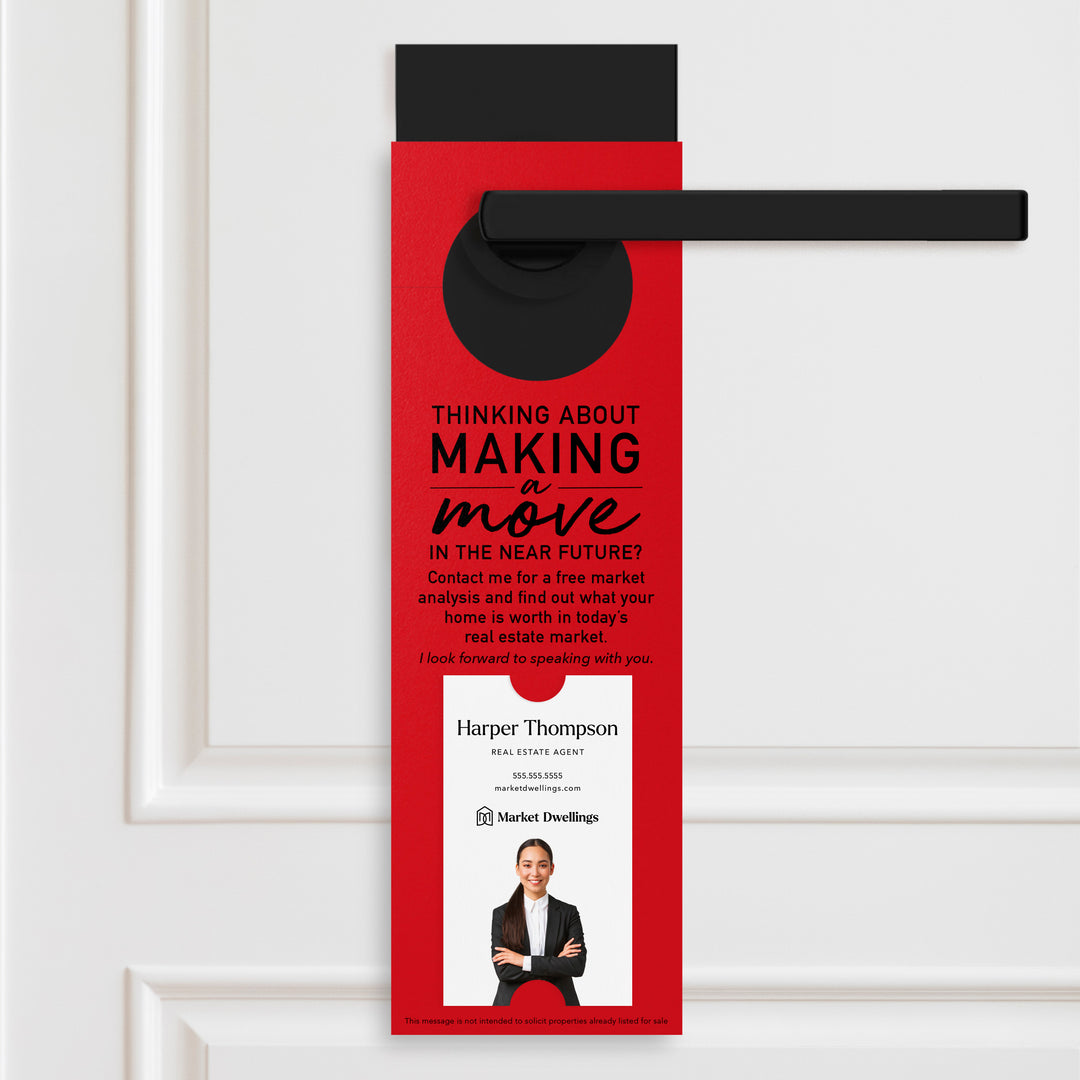 Thinking About Making A Move | Vertical Real Estate Door Hangers | 14-DH005 Door Hanger Market Dwellings SCARLET