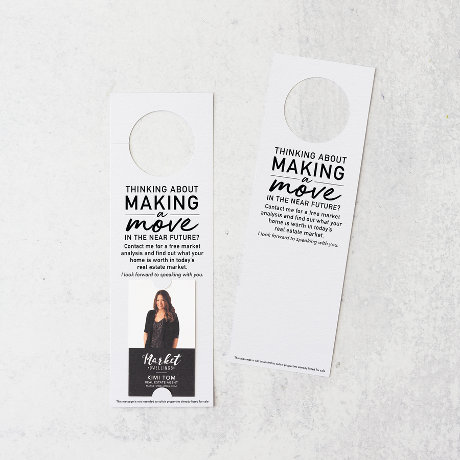 Thinking About Making A Move | Vertical Real Estate Door Hangers | 14-DH005 Door Hanger Market Dwellings WHITE  