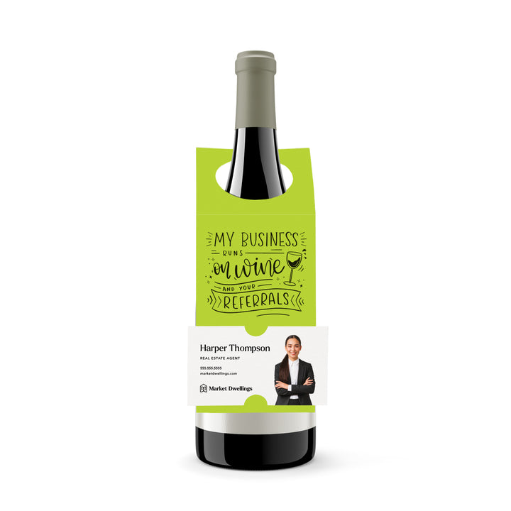 My Business Runs on Wine and Your Referrals | Bottle Hang Tag Bottle Tag Market Dwellings GREEN APPLE