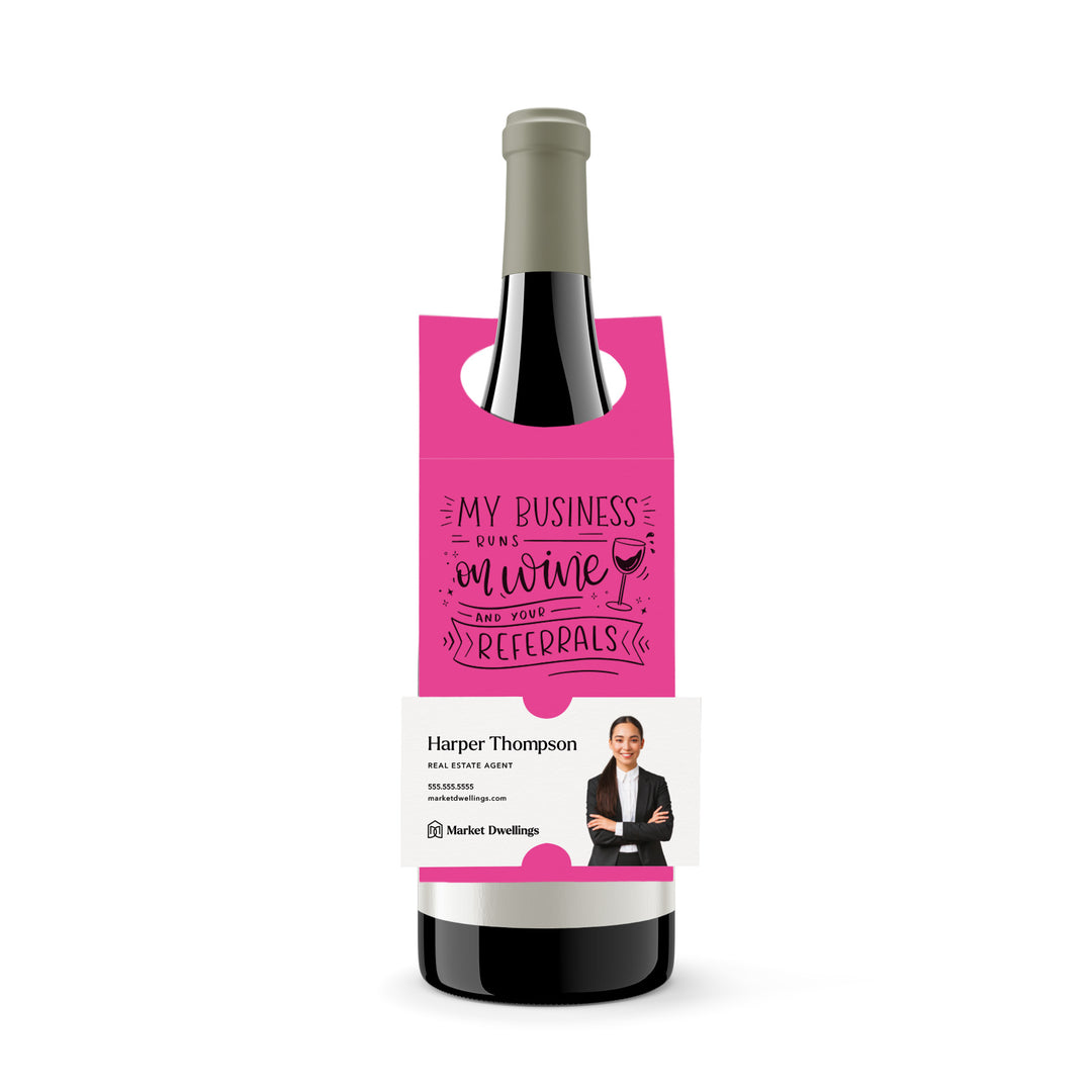 My Business Runs on Wine and Your Referrals | Bottle Hang Tag Bottle Tag Market Dwellings RAZZLE BERRY