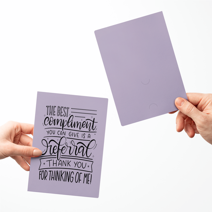 Set of The Best Compliment You Can Give is a Referral Greeting Cards | Envelopes Included