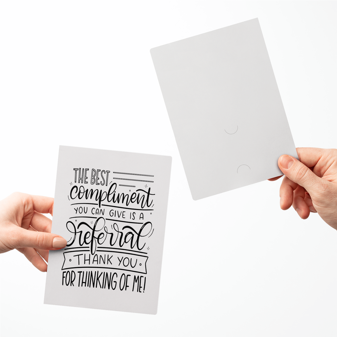 Set of The Best Compliment You Can Give is a Referral Greeting Cards | Envelopes Included