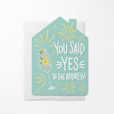 You said yes to the address! | Real Estate & Mortgage Greeting Cards with Envelopes | Real Estate & Mortgage Greeting Cards with Envelopes Greeting Card Market Dwellings